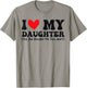 I Love My Daughter Yes She Bought Me This T-Shirt - T-Shirt | Sand