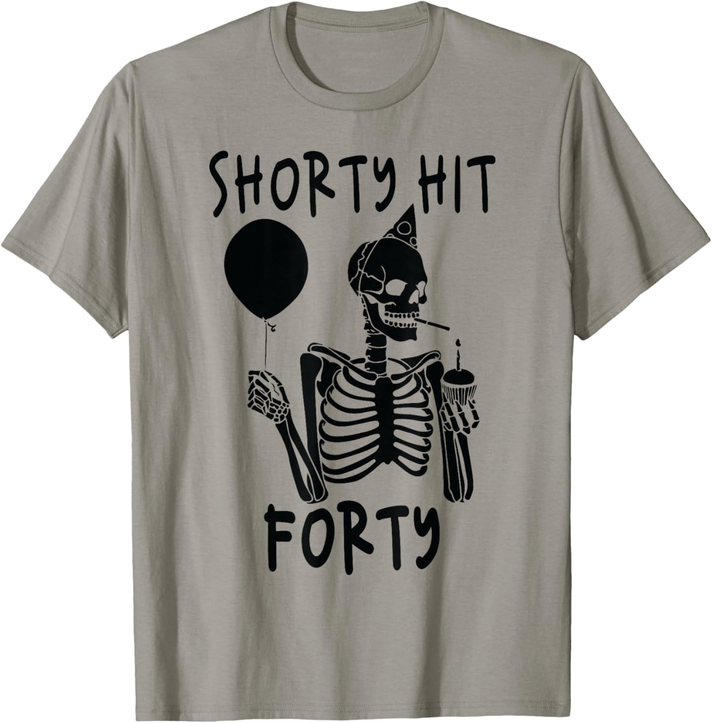 Funny Shorty Hit Forty Turning 40th Birthday Hello Forties T-Shirt - T-Shirt | Sand
