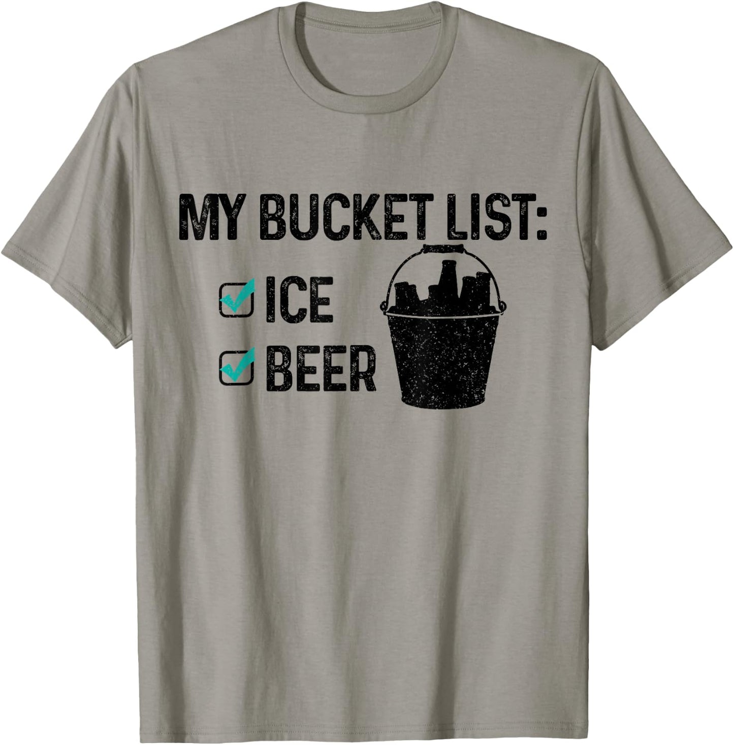 Bucket List Beer Ice Funny Party Beach Summer Drinking Gift T-Shirt - T-Shirt | Sand
