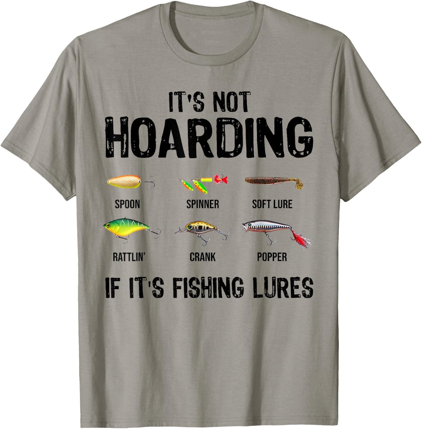 It's Not Hoarding If It's Fishing Lures Funny Fishing T-Shirt - T-Shirt | Sand