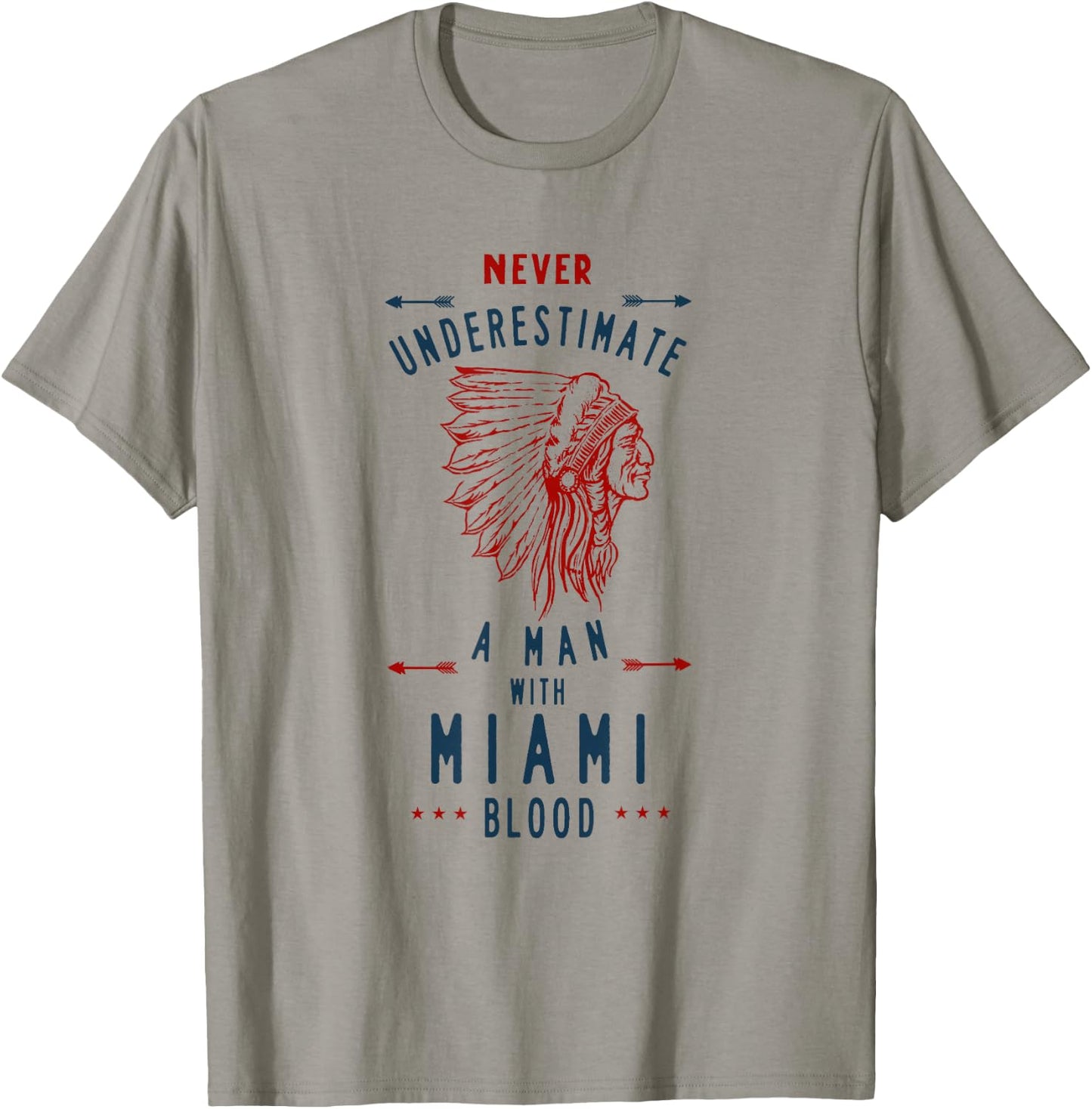 Miami Tribe Native American Indian Man Never Underestimate T-Shirt - T-Shirt | Sand