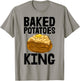 Baked Potato King Funny Baker Love Women Foodie T-Shirt - T-Shirt | Sand