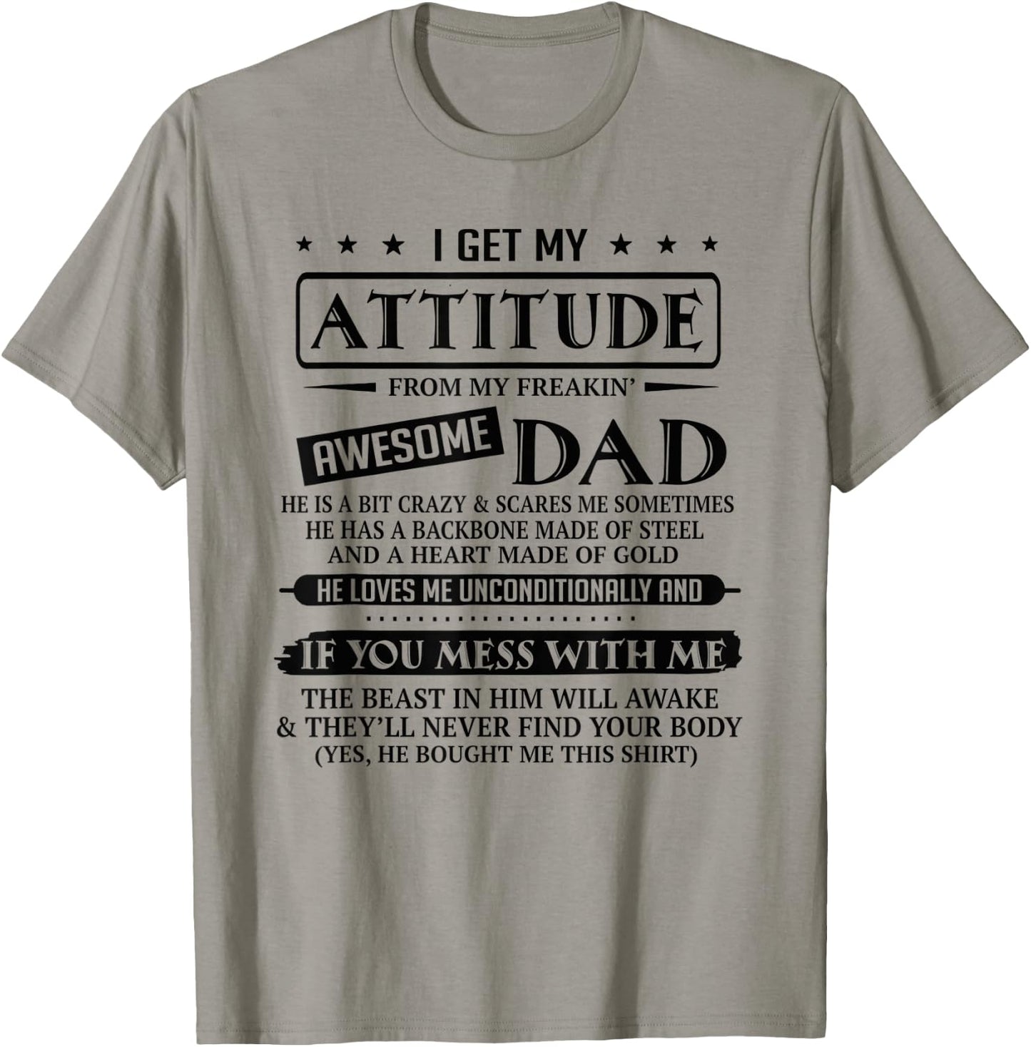 I Get My Attitude From My Freaking Awesome Dad Father's Day T-Shirt - T-Shirt | Sand