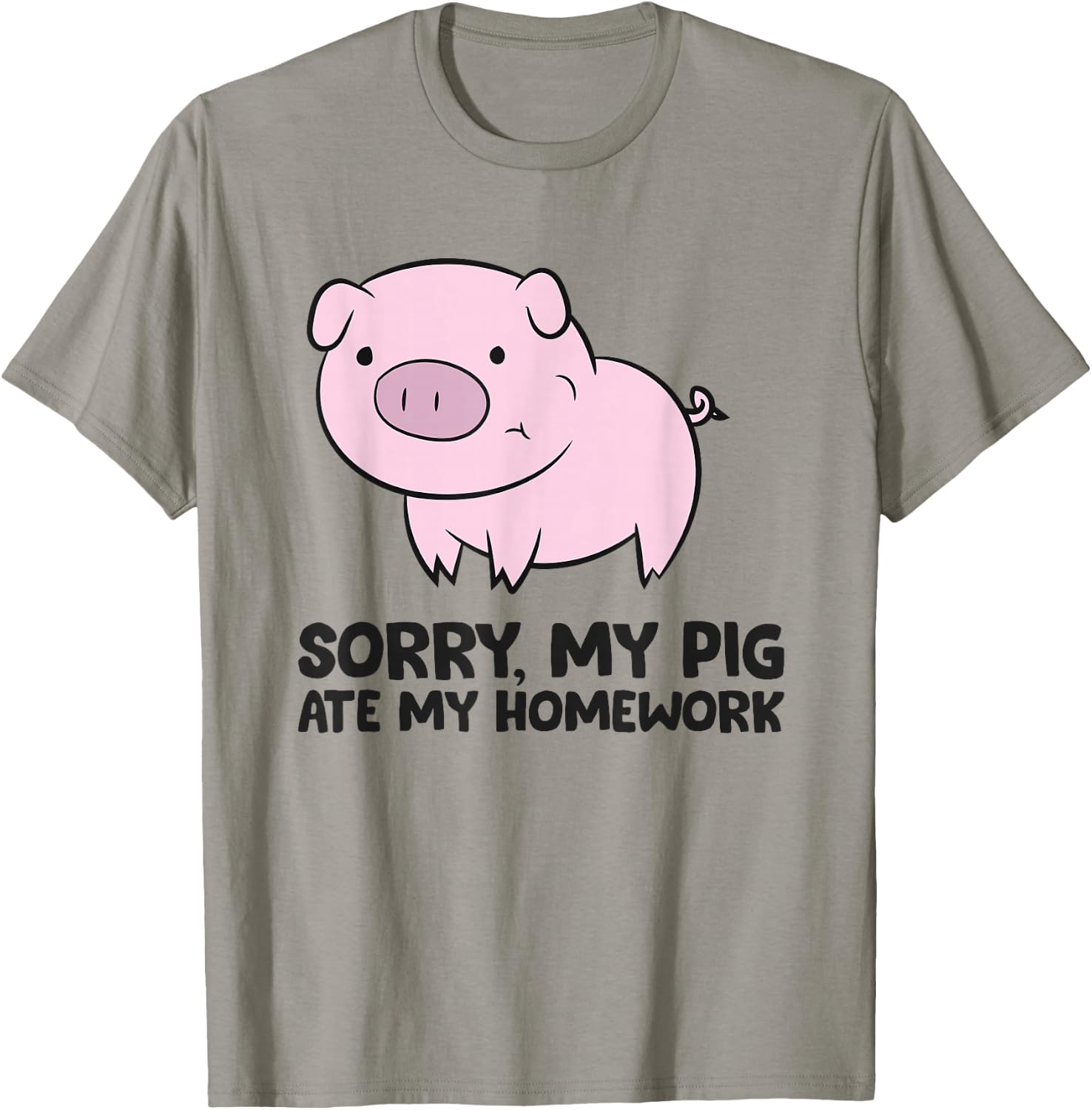 School Love Pigs Sorry, My Pig Ate My Homework T-Shirt - T-Shirt | Sand