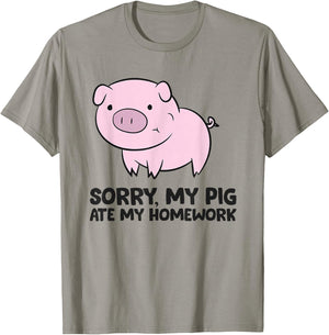 School Love Pigs Sorry, My Pig Ate My Homework T-Shirt - T-Shirt | Sand