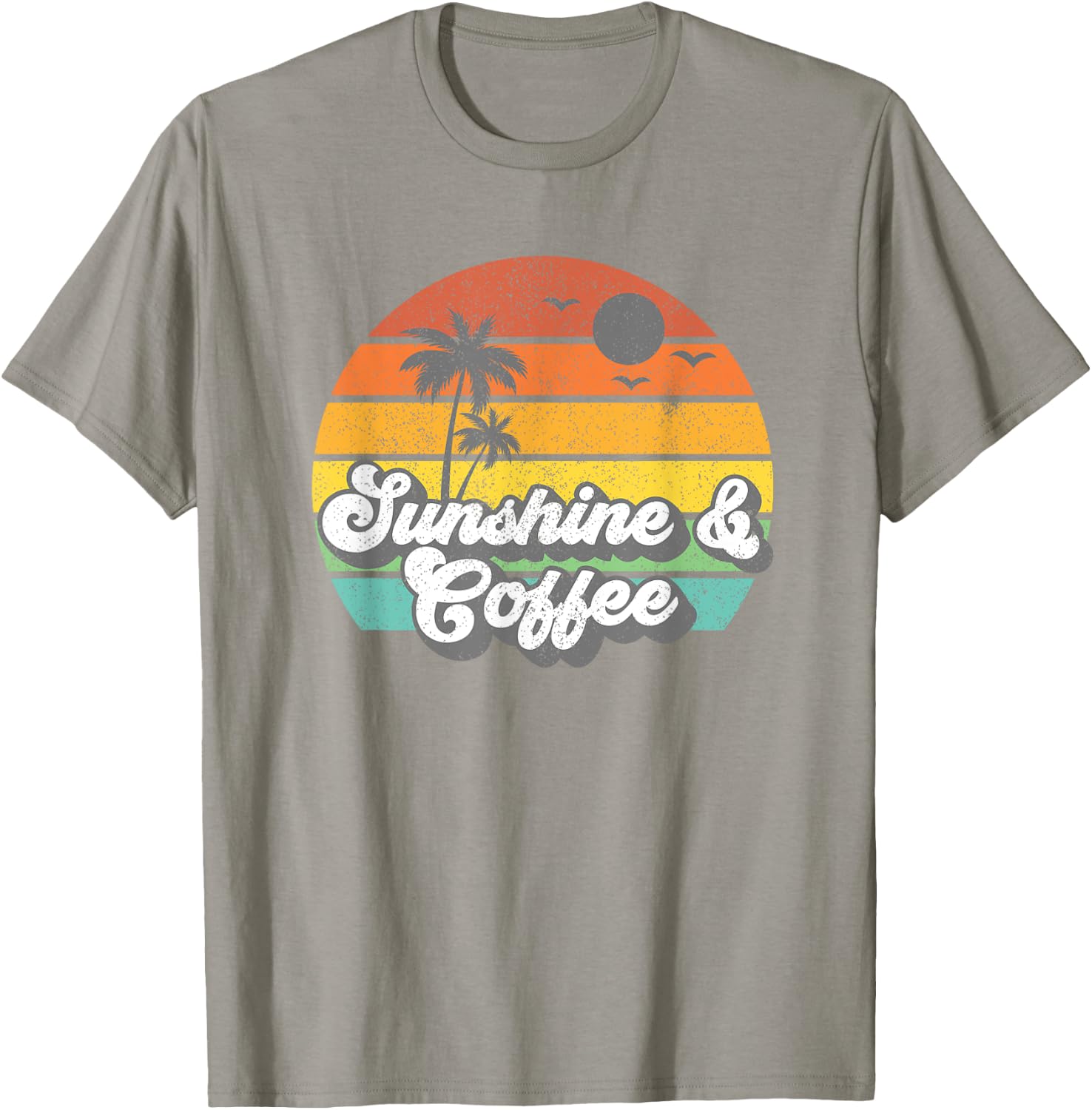 Sunshine And Coffee Retro Vacation Summer Quote Women Gift T-Shirt - T-Shirt | Sand