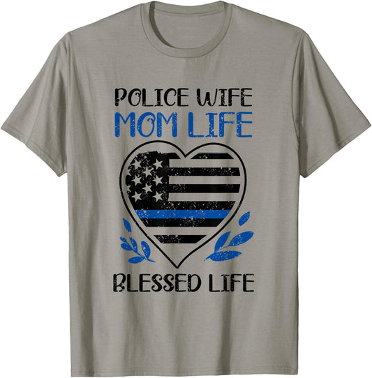 Blue Thin Line Police Wife Mom Life Blessed Policewoman T-Shirt - T-Shirt | Sand