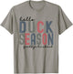 Hello Duck Season Goodbye Husband Funny Duck Deer Hunting T-Shirt - T-Shirt | Sand