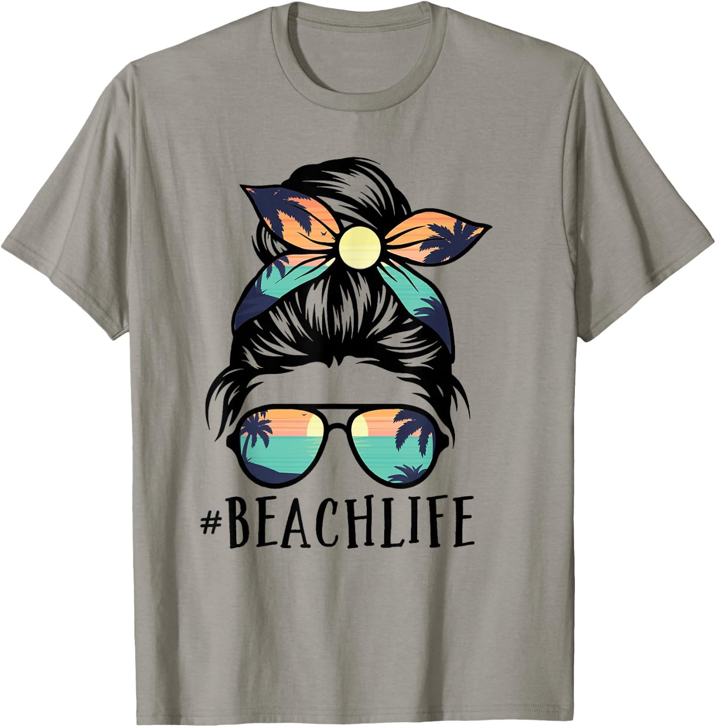 Beach Life Shirts Messy Bun Summer Hawaiian Hawaii T-Shirt - T-Shirt | Sand