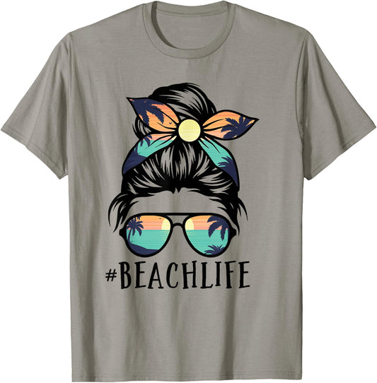 Beach Life Shirts Messy Bun Summer Hawaiian Hawaii T-Shirt - T-Shirt | Sand