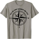 Not All Who Wander Are Lost Awesome Compass Summer Adventure T-Shirt - T-Shirt | Sand