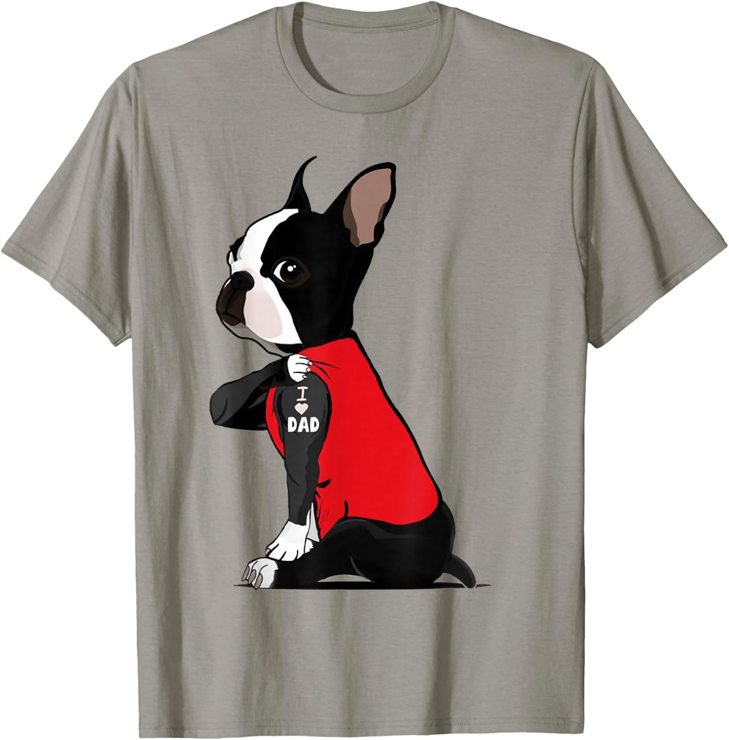 Boston Terrier I Love Dad Tattoo Shirt Funny Boston Terrier T-Shirt - T-Shirt | Sand
