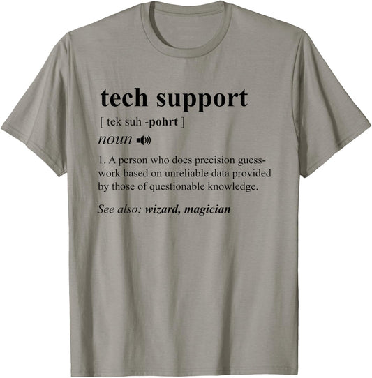 Tech Support Definition Funny Computer Geek Programmer Gift T-Shirt - T-Shirt | Sand