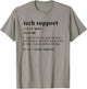 Tech Support Definition Funny Computer Geek Programmer Gift T-Shirt - T-Shirt | Sand