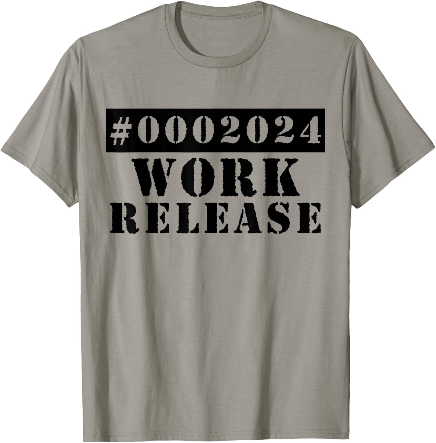 2024 Work Release Funny Retirement 2024 Retired T-Shirt - T-Shirt | Sand