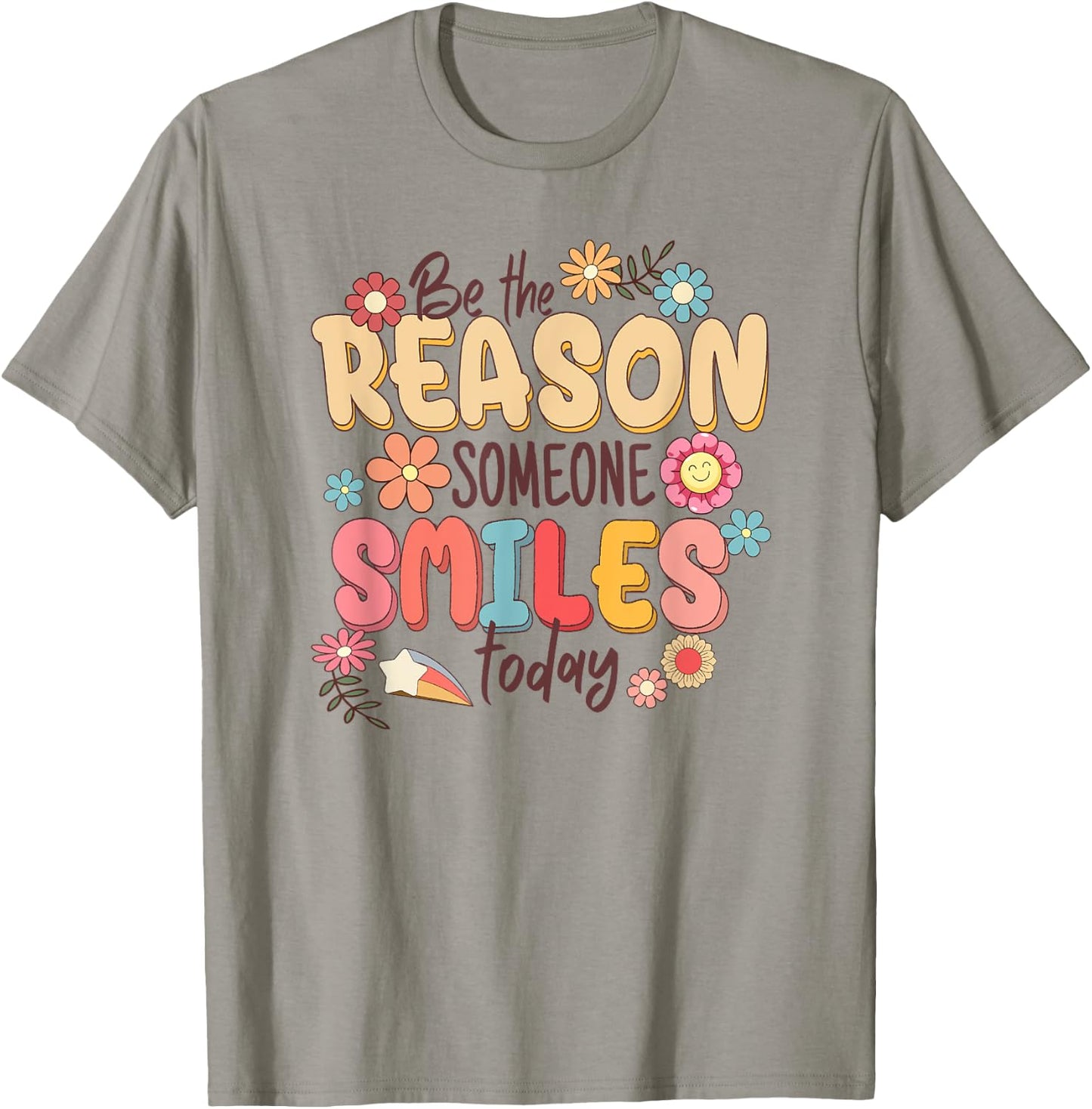 Be the Reason Someone Smiles Today T-Shirt - T-Shirt | Sand