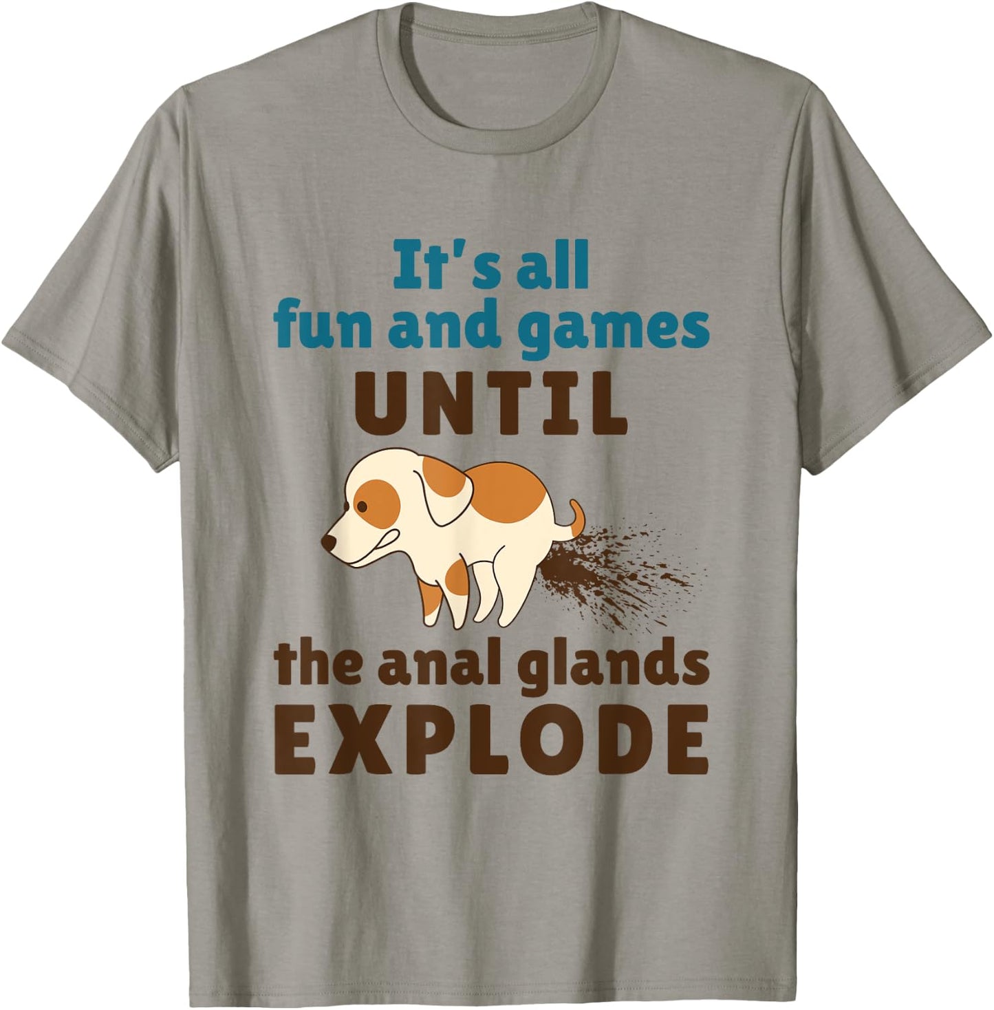 Vet Tech Veterinarian Veterinary Medicine Funny Anal Glands T-Shirt - T-Shirt | Sand
