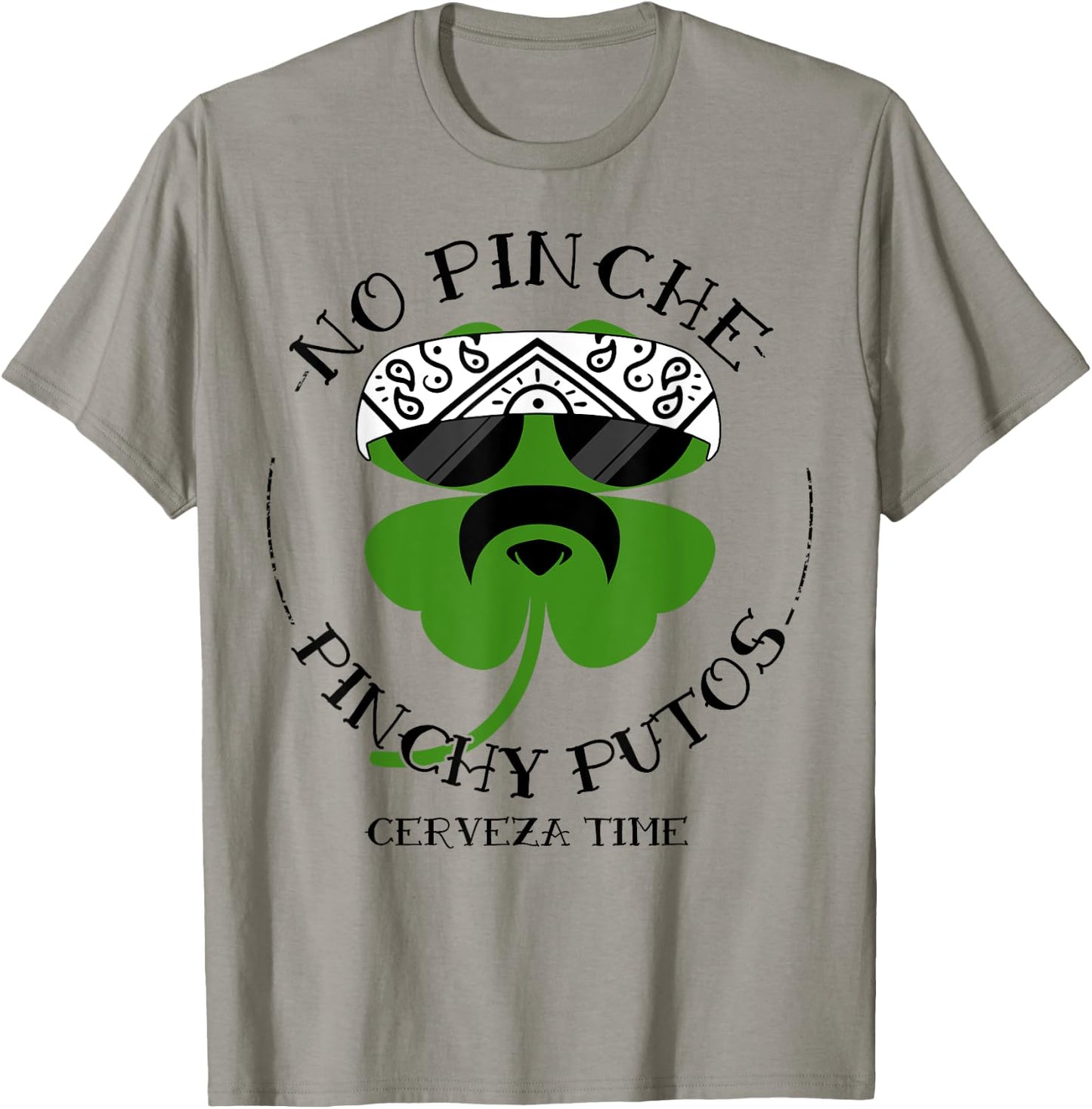 No Pinche Pinchy Putos T-Shirt - T-Shirt | Sand