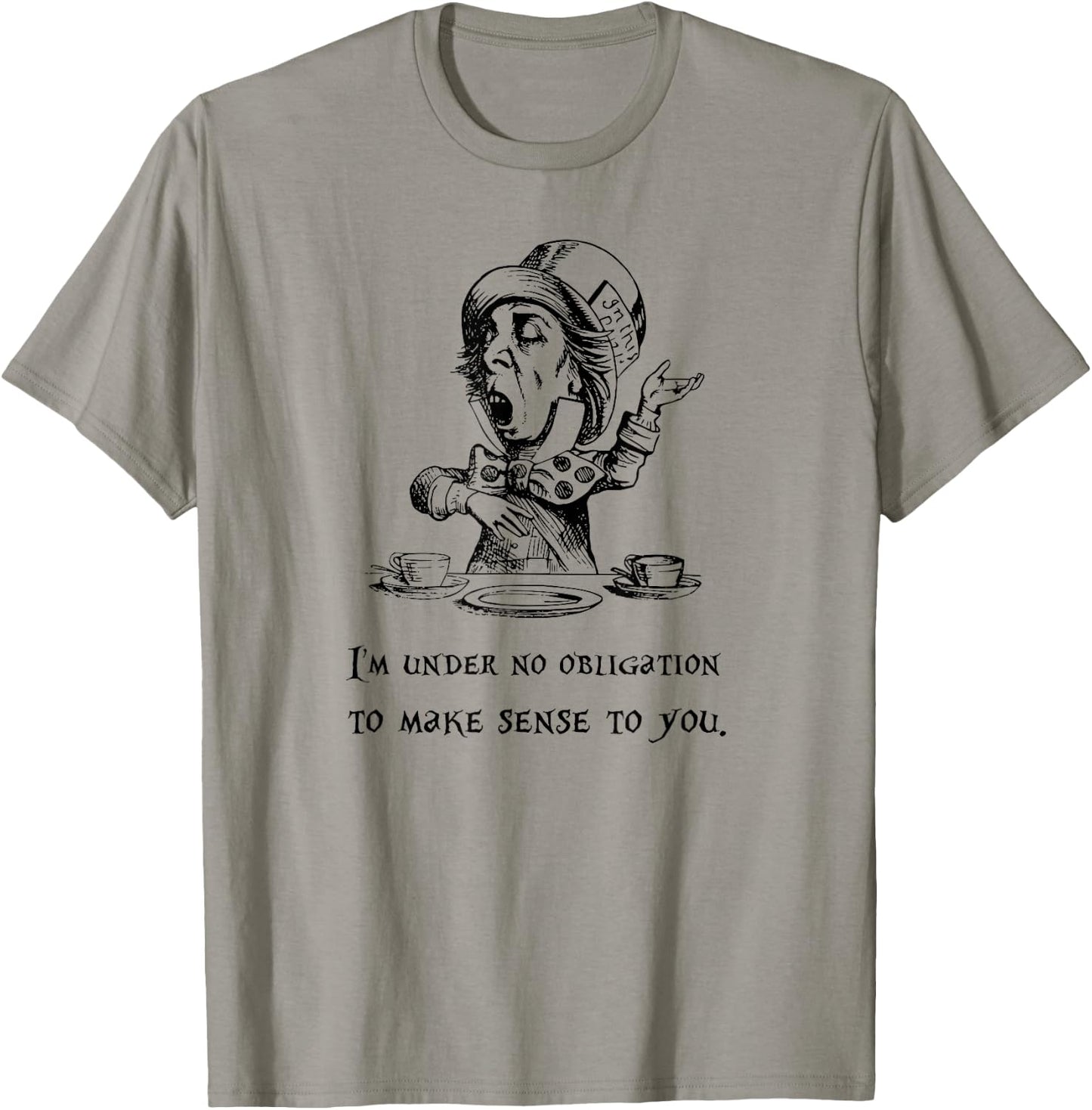 Mad Hatter Quote T-Shirt - T-Shirt | Sand