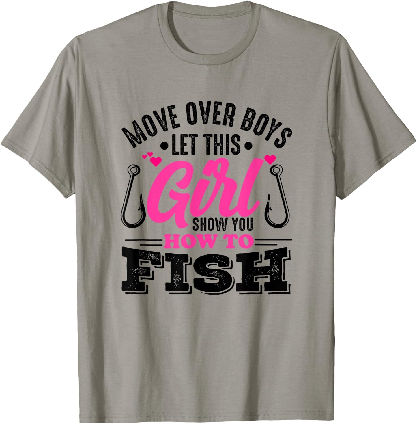 Move Over Boys Let This Girl Show You How To Fish Girls T-Shirt - T-Shirt | Sand
