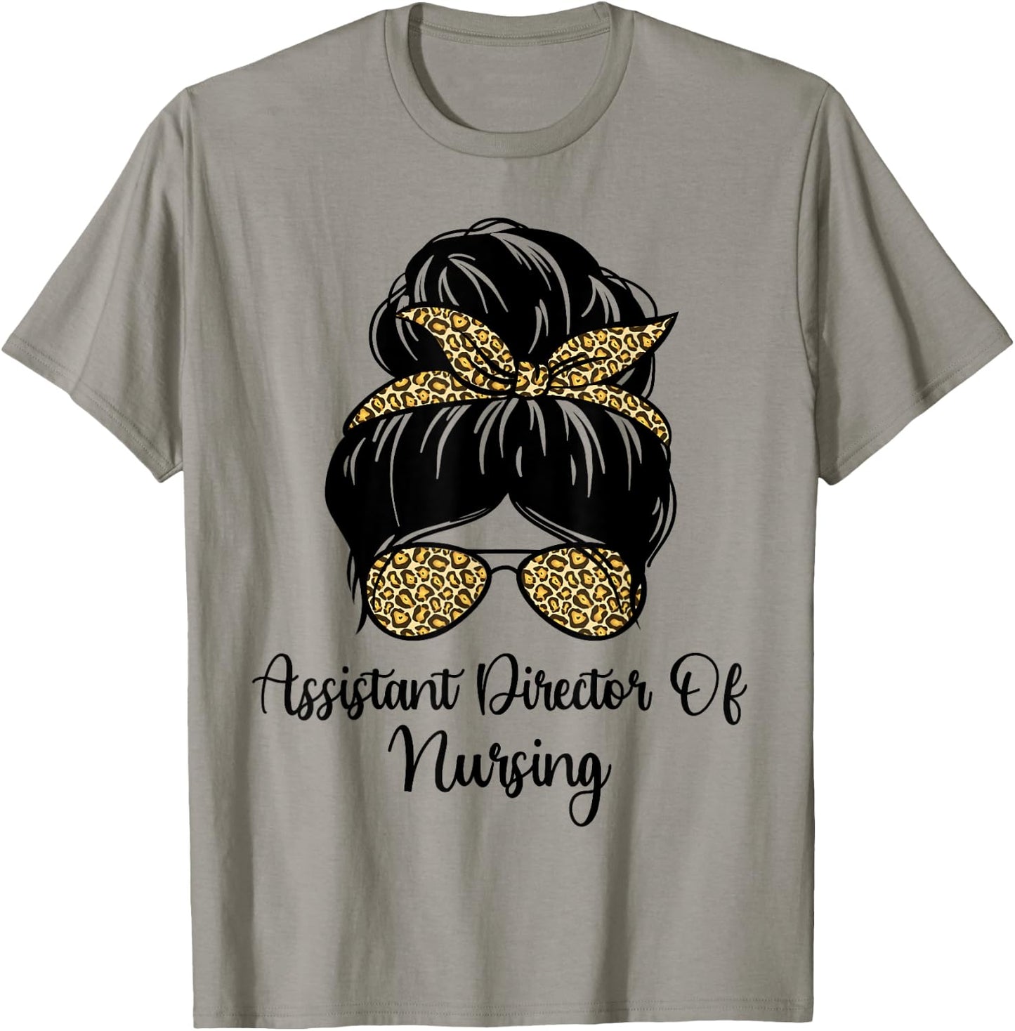 Assistant Director Of Nursing Messy Bun Leopard ADON Nurse T-Shirt - T-Shirt | Sand