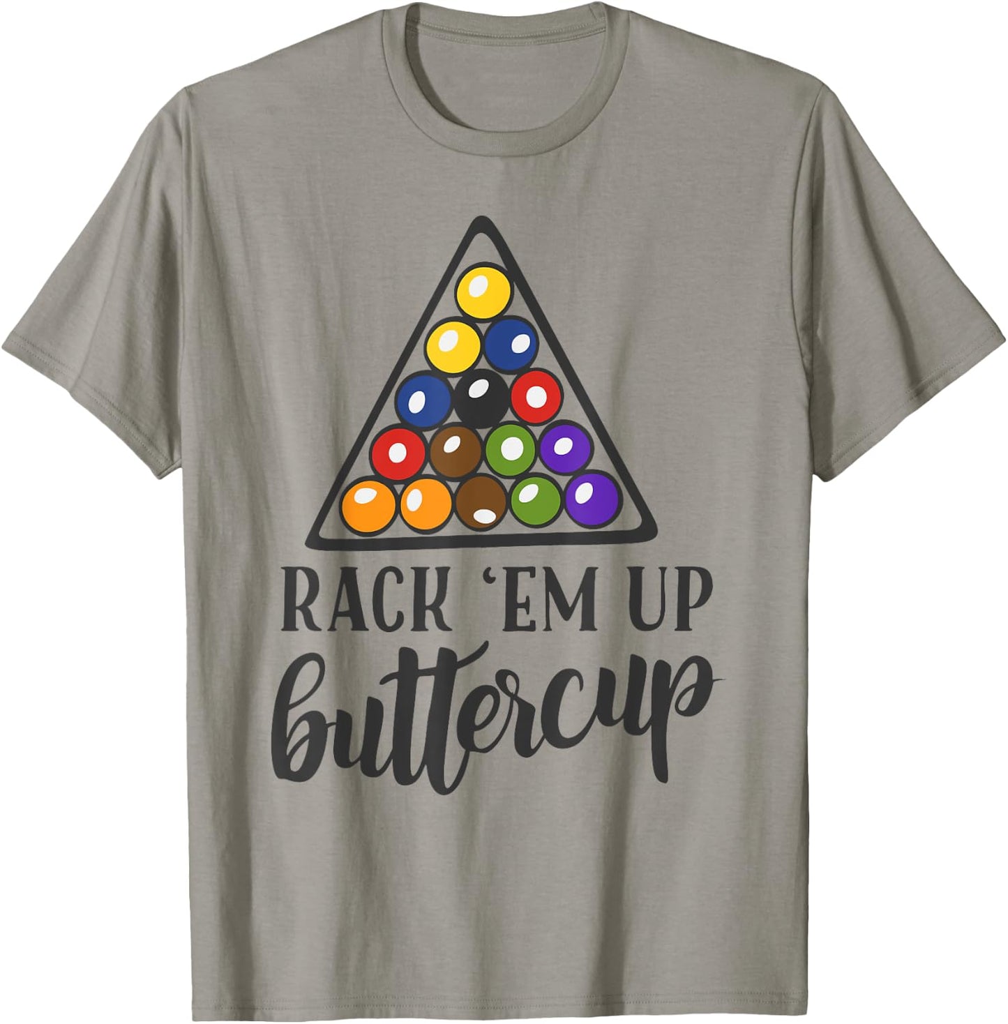 Rack em Up Buttercup Funny Men's Women's Pool Shooting T-Shirt - T-Shirt | Sand