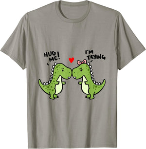 Hug Me I'm Trying Dinosaurs T-Shirt - T-Shirt | Sand