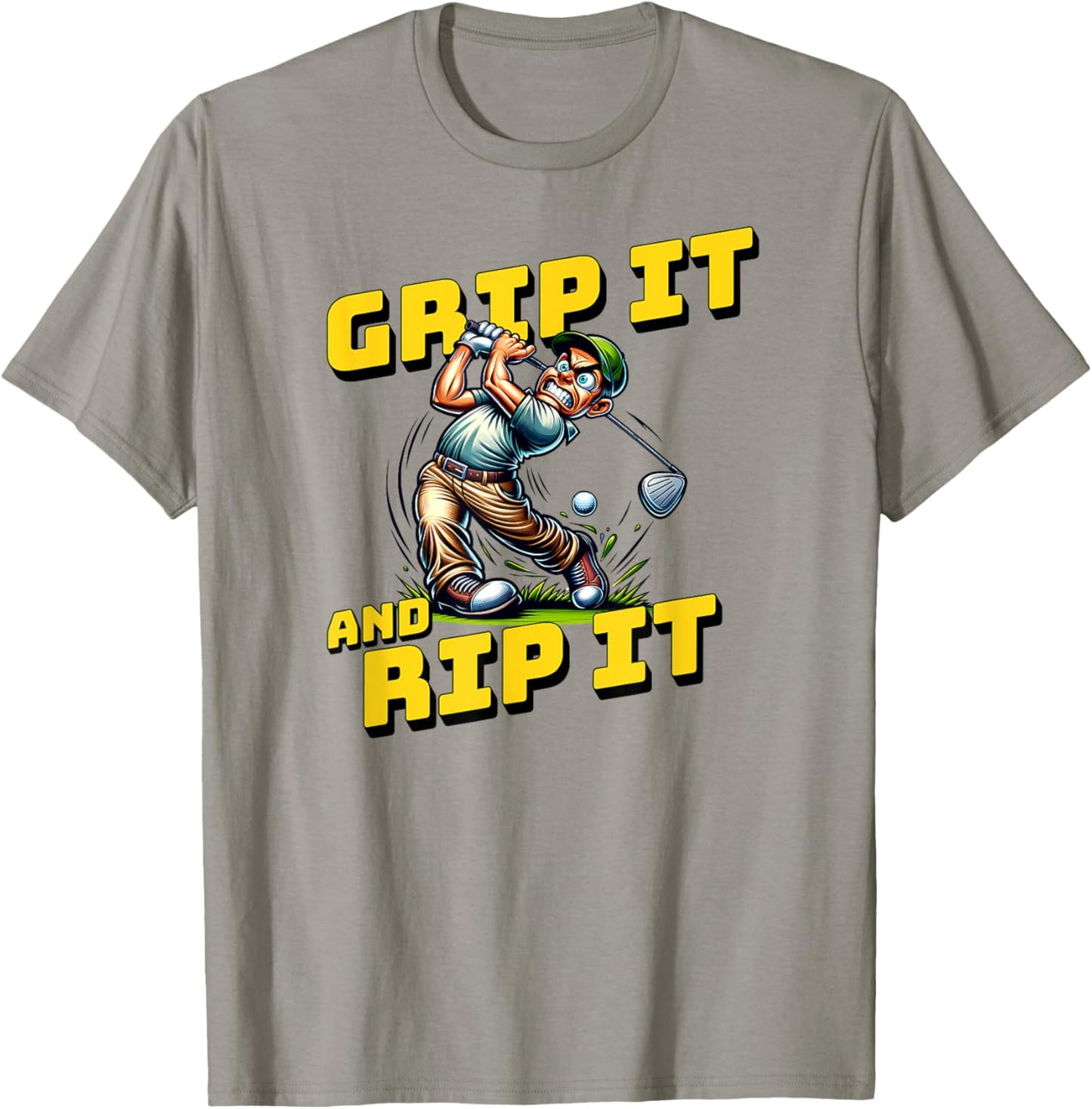 Grip It And Rip It Funny Golf T-Shirt - T-Shirt | Sand