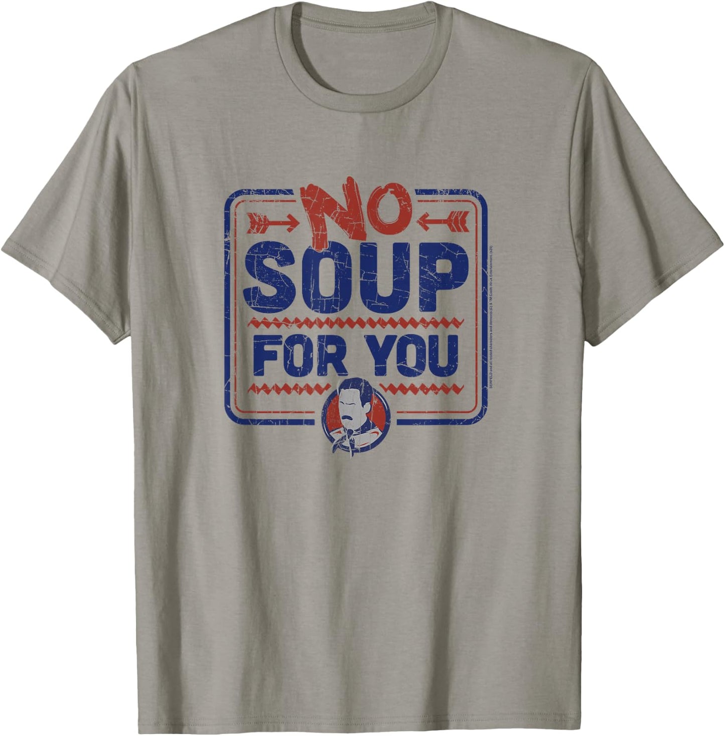 Seinfeld No Soup for You Chef Sign T-Shirt - T-Shirt | Sand