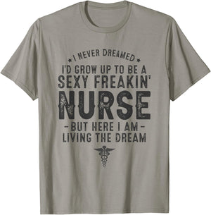 RN Graduation Registered Nurse Life Sexy Nurse Funny Nurse T-Shirt - T-Shirt | Sand