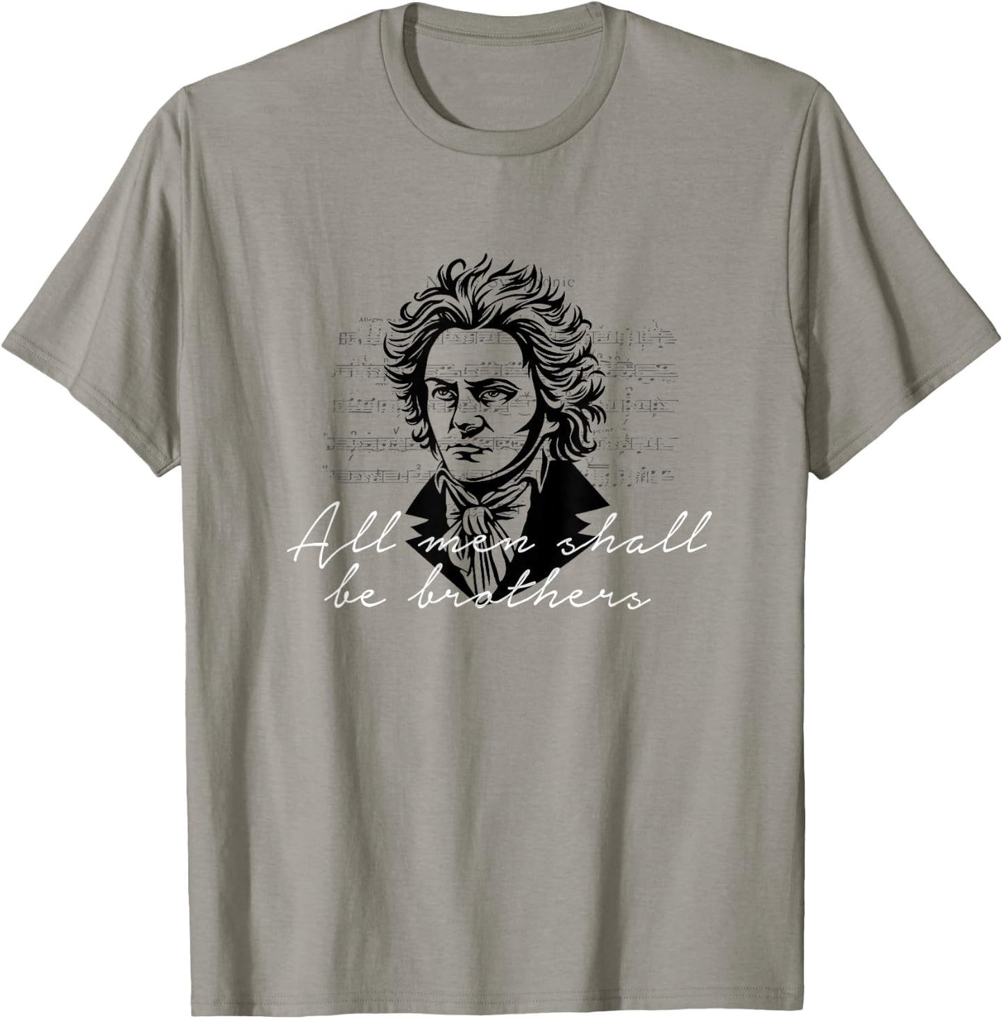 Beethoven 9th Symphony Ode to Joy All men shall be brothers T-Shirt - T-Shirt | Sand
