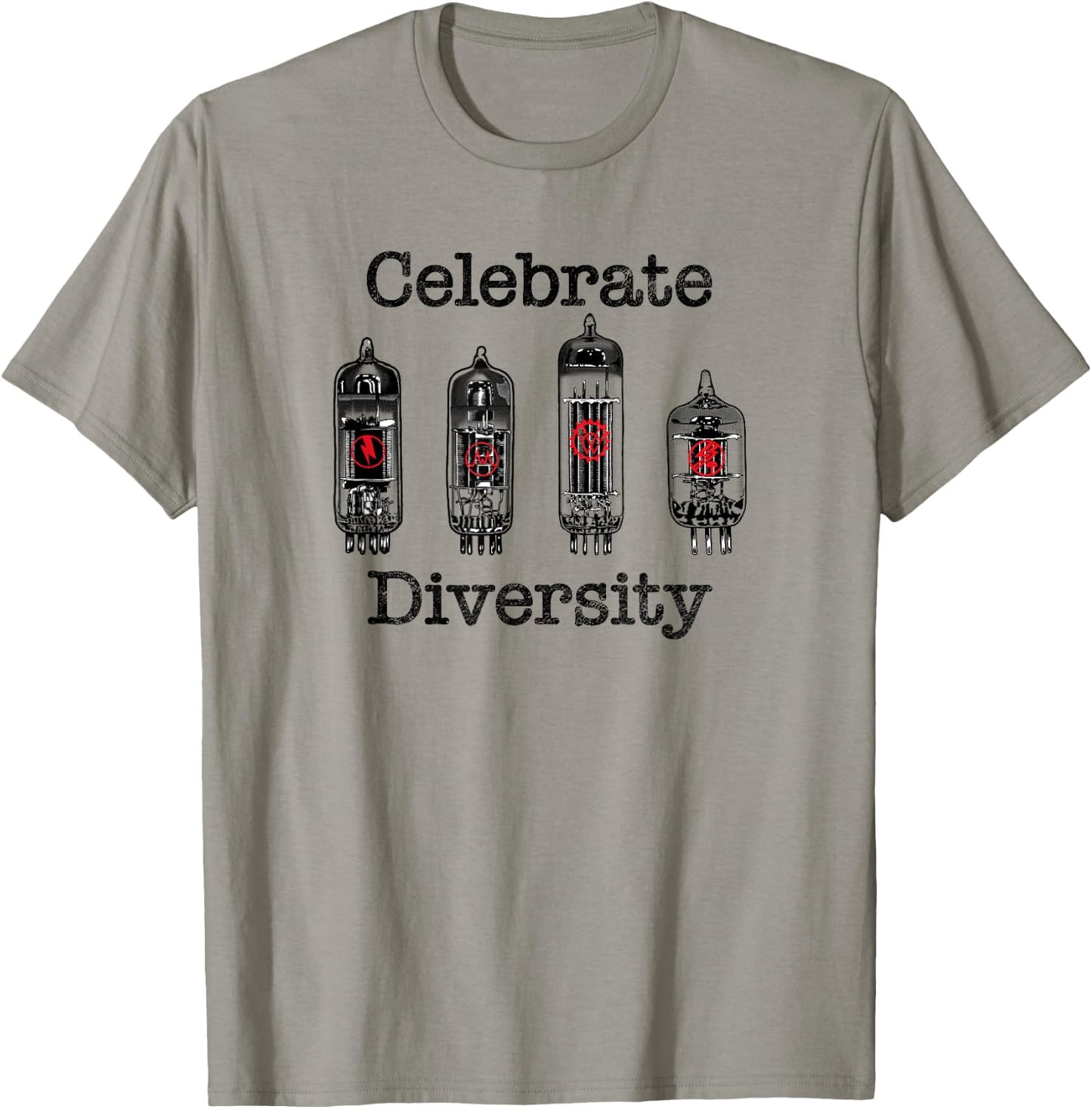 Celebrate Diversity, Funny Vacuum Tube, Valve Amplifier T-Shirt - T-Shirt | Sand