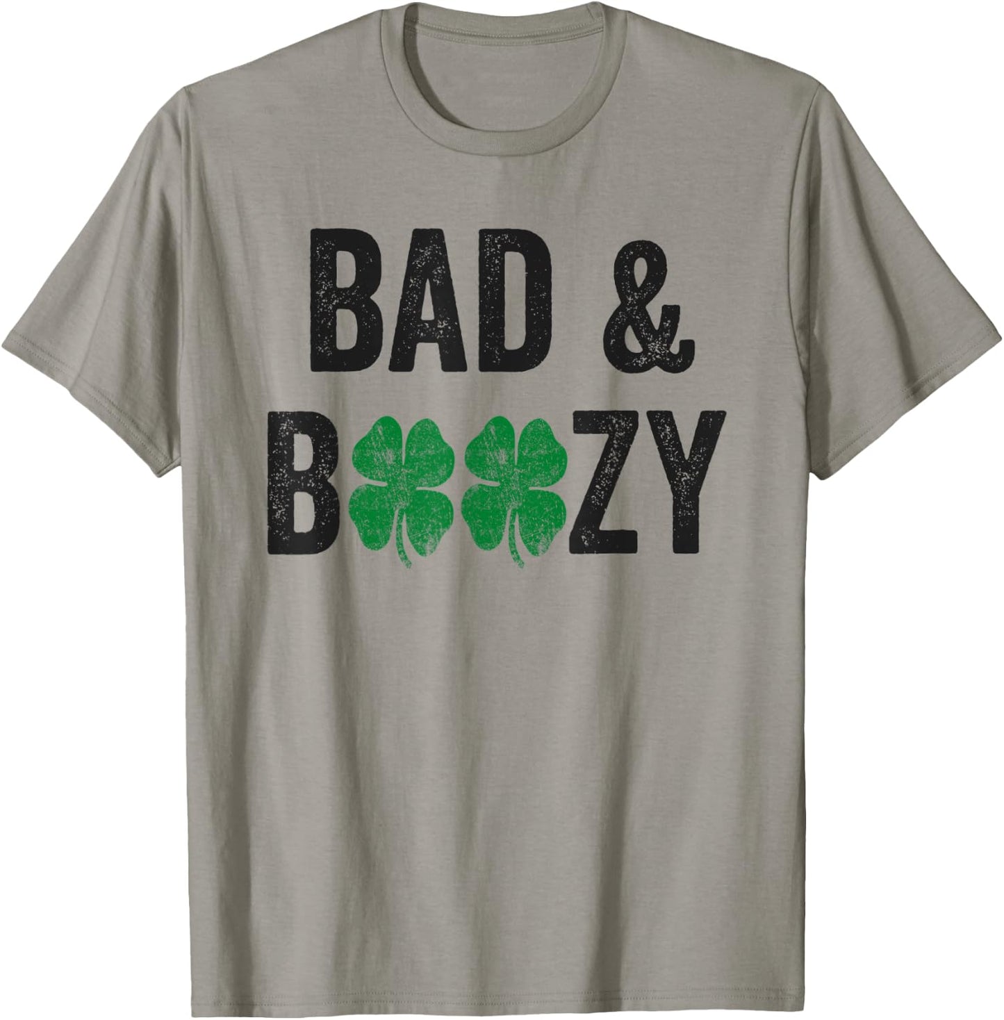 St Patricks Day Bad And Boozy Shirt Beer Drinking Men Women T-Shirt - T-Shirt | Sand