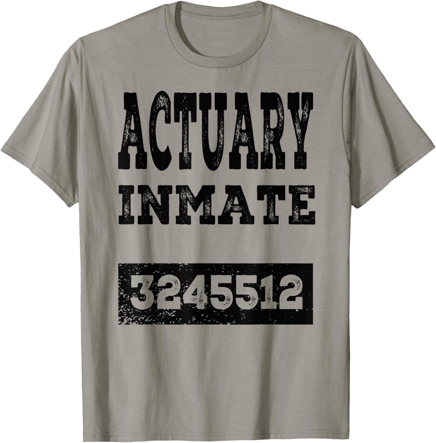 Actuary Inmate Funny Halloween Prisoner Jail Costume Gift T-Shirt - T-Shirt | Sand