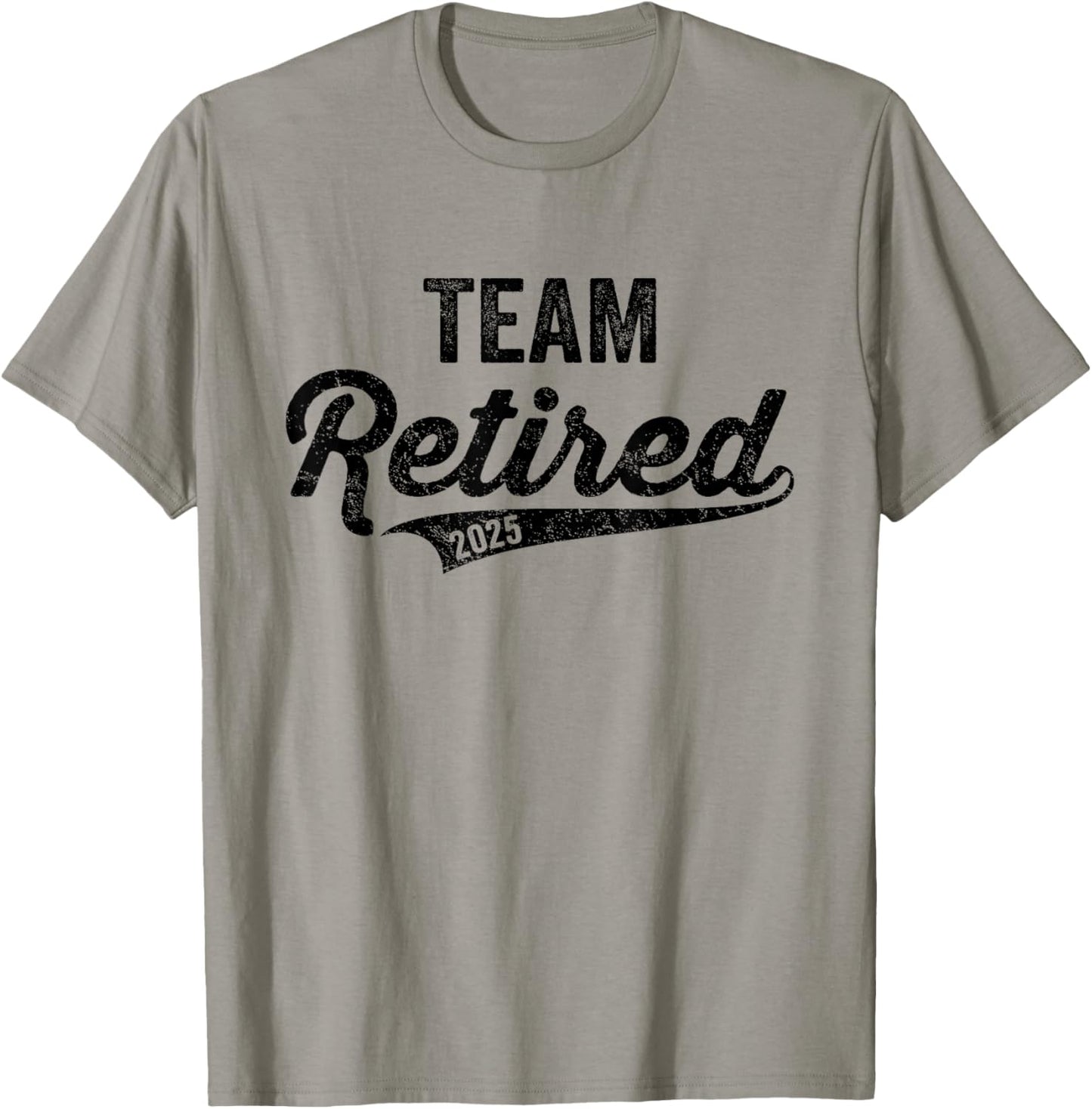 Funny 2025 Team Retired Couples Groups Retiree Retirement T-Shirt - T-Shirt | Sand