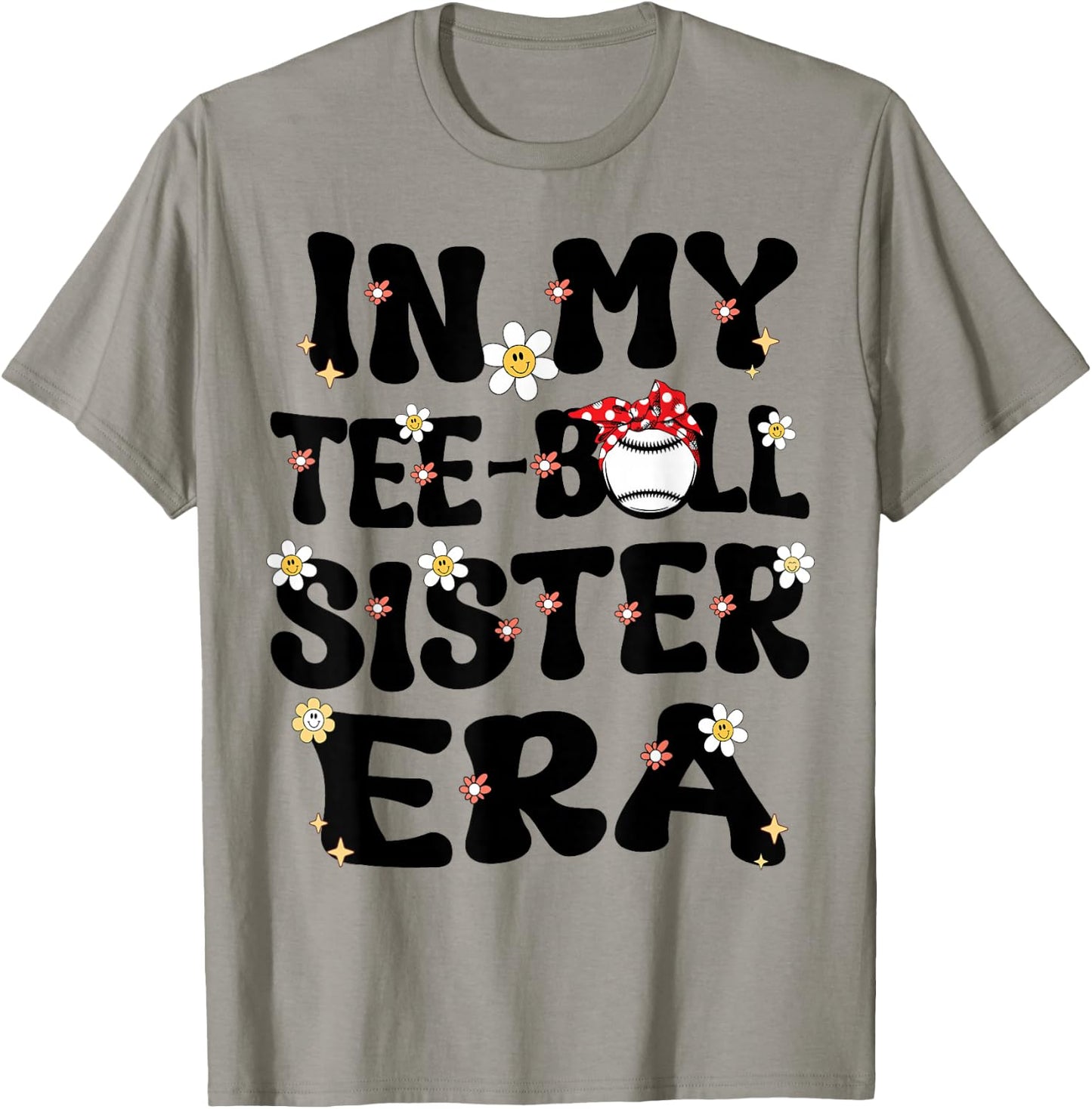 In My Teeball Sister Era Groovy Retro Tballl Sister Teeball T-Shirt - T-Shirt | Sand