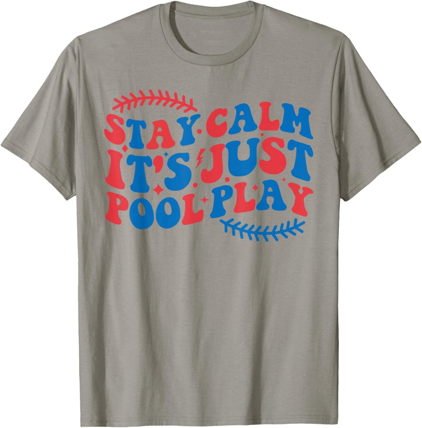 Baseball Stay Calm It’s Just Pool Play Groovy Baseball T-Shirt - T-Shirt | Sand