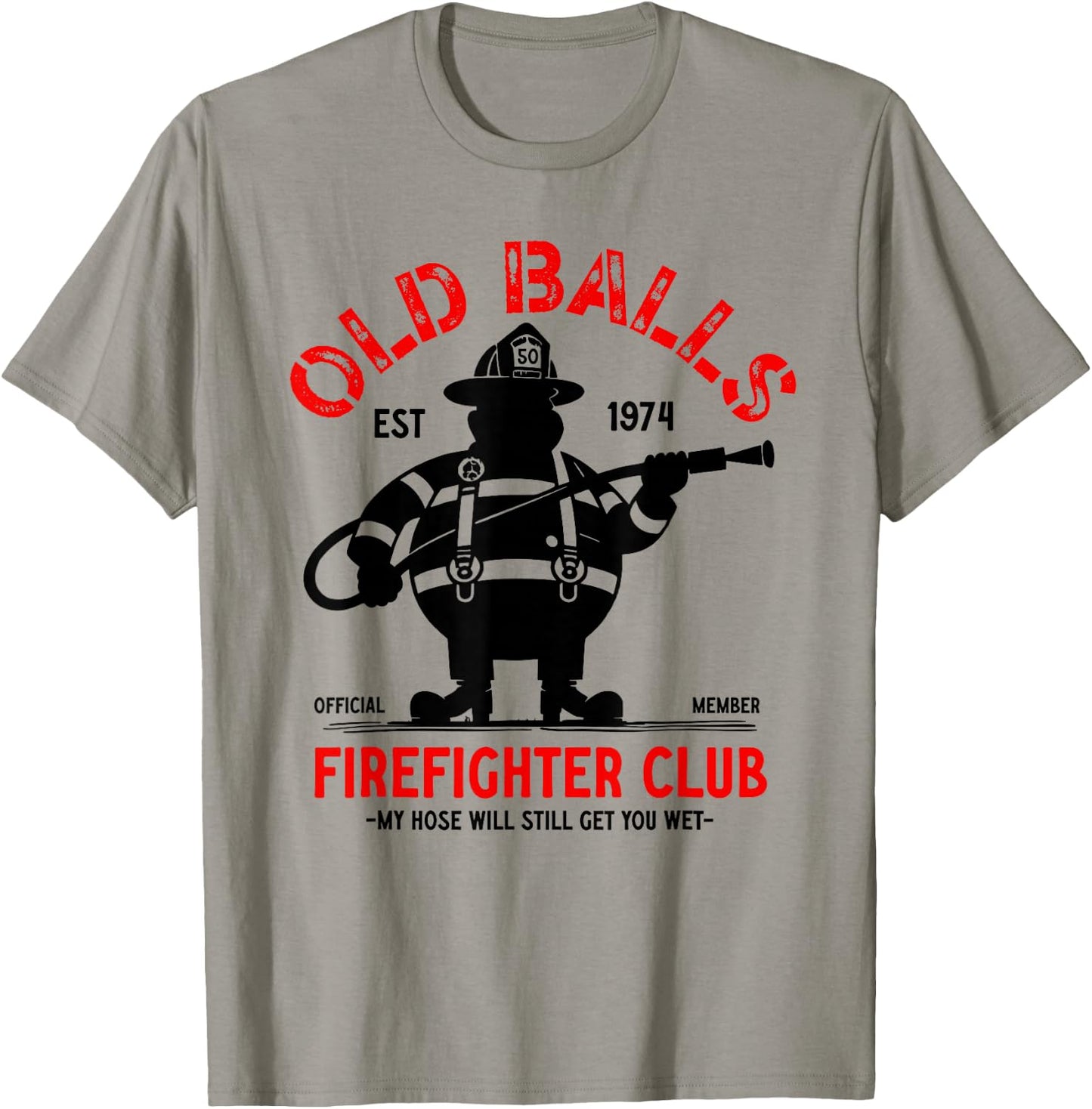 Funny Firefighter Birthday 's 50th Birthday Fireman T-Shirt - T-Shirt | Sand