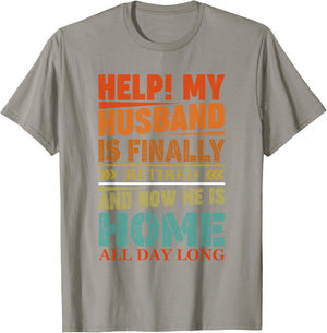Funny Retired Husband Retirement Quote For A Wife T-Shirt - T-Shirt | Sand