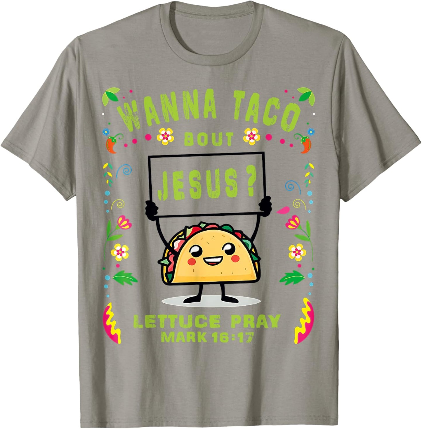 Let's Taco Bout Jesus Cinco De Mayo Women Men Taco De Mayo T-Shirt - T-Shirt | Sand