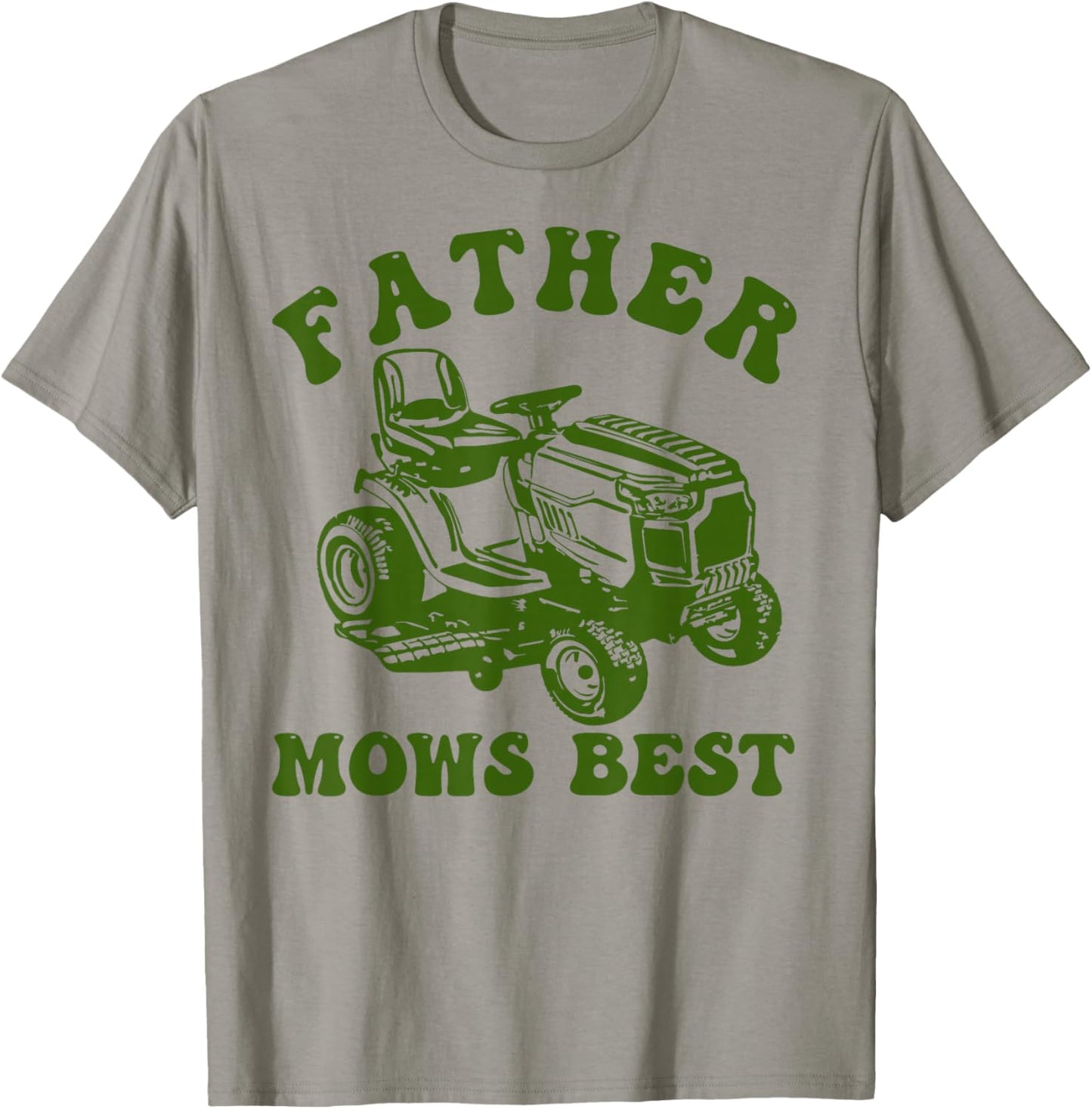 Father Mows Best Lawn Care Dad Mowing Gardener Father's Day T-Shirt - T-Shirt | Sand