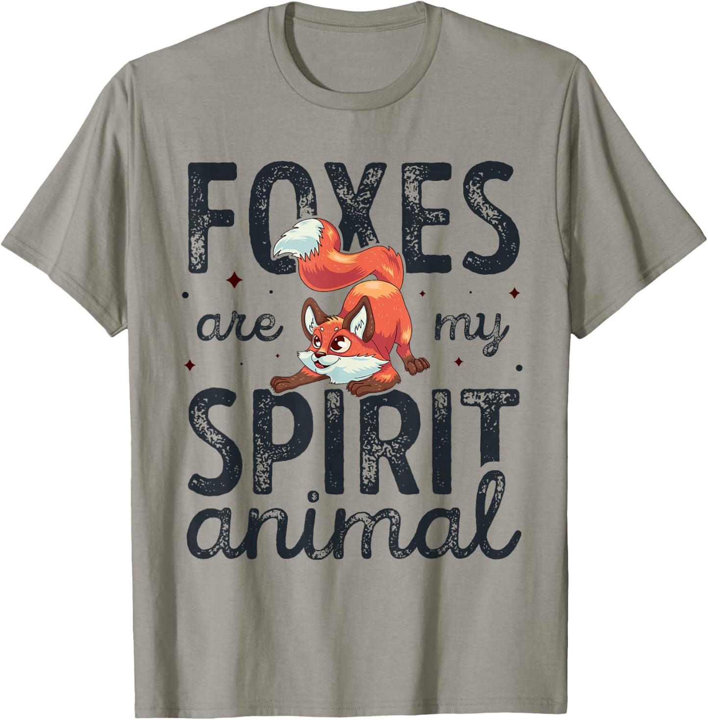 Cute Foxes Are My Spirit Animal Funny Fox Lover T-Shirt - T-Shirt | Sand