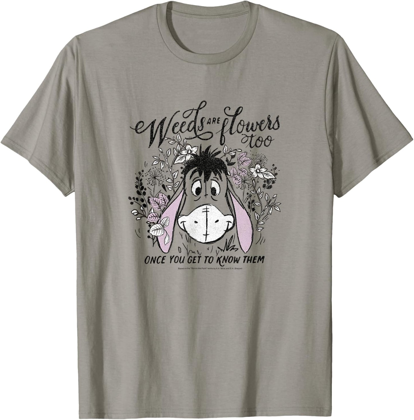 Disney Winnie The Pooh Eeyore Weeds Are Flowers Too,Short Sleeve T-Shirt - T-Shirt | Sand