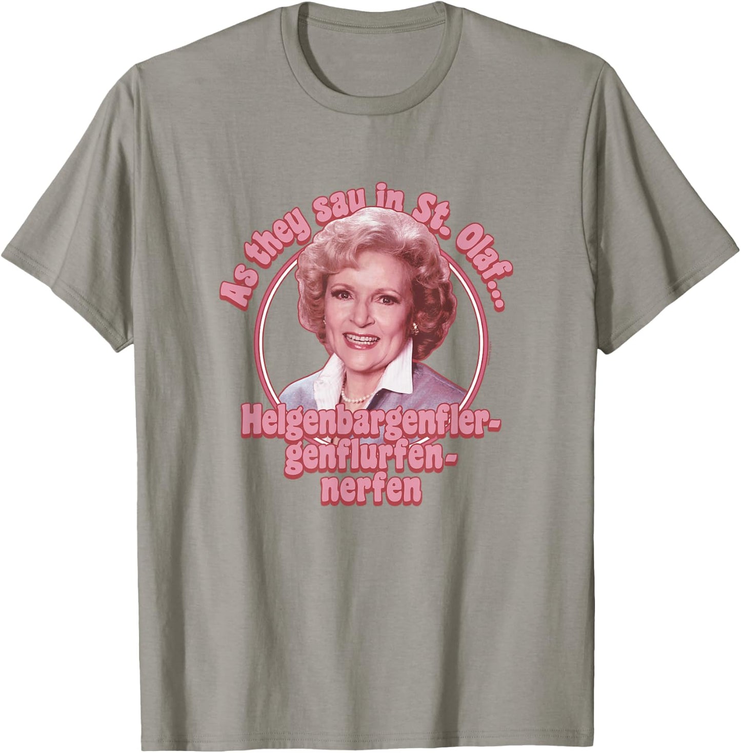 The Golden Girls Iconic Rose As They Say in St. Olaf Poster T-Shirt - T-Shirt | Sand