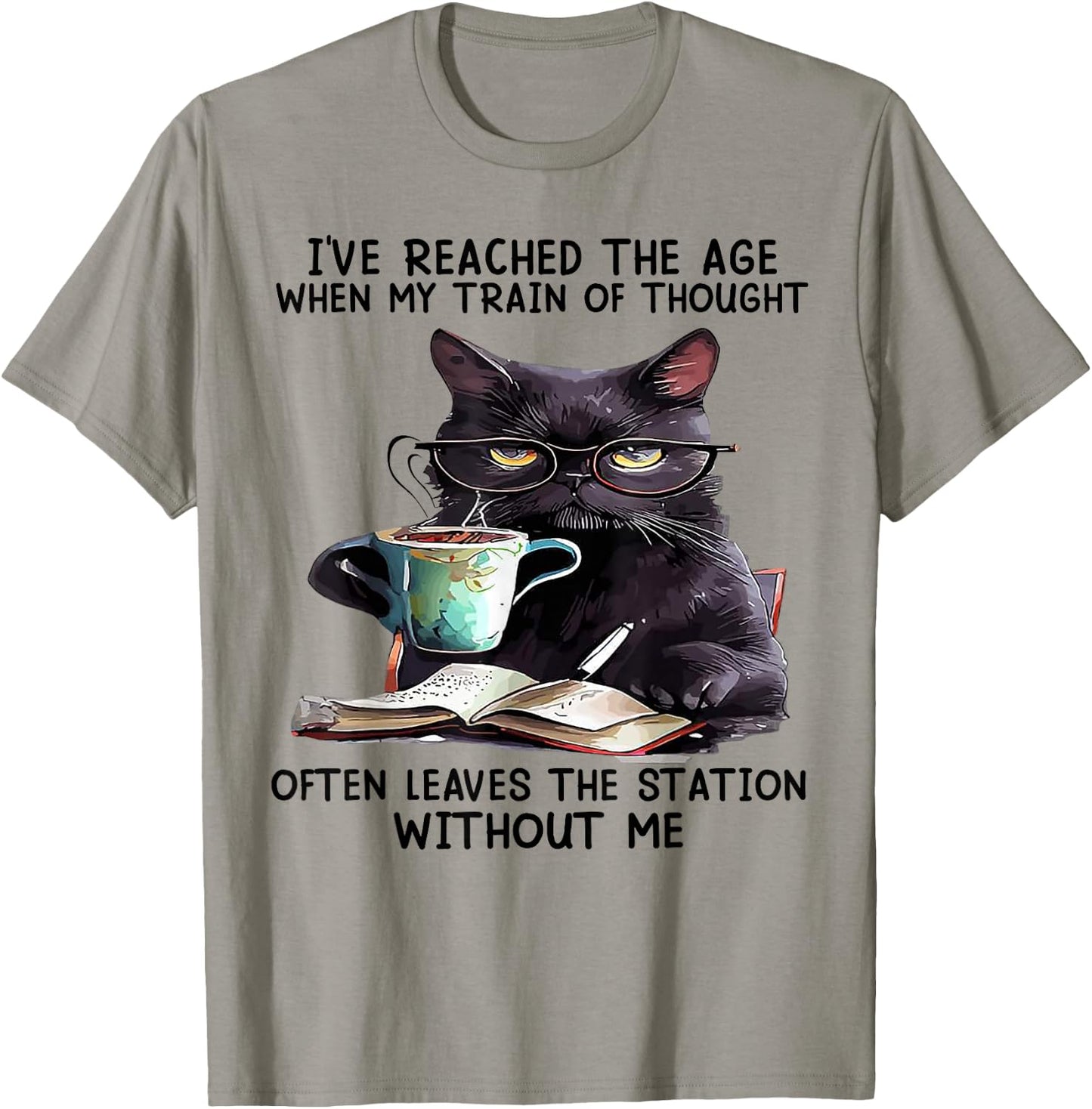 Cat I've Reached The Age When My Train of Thought T-Shirt - T-Shirt | Sand