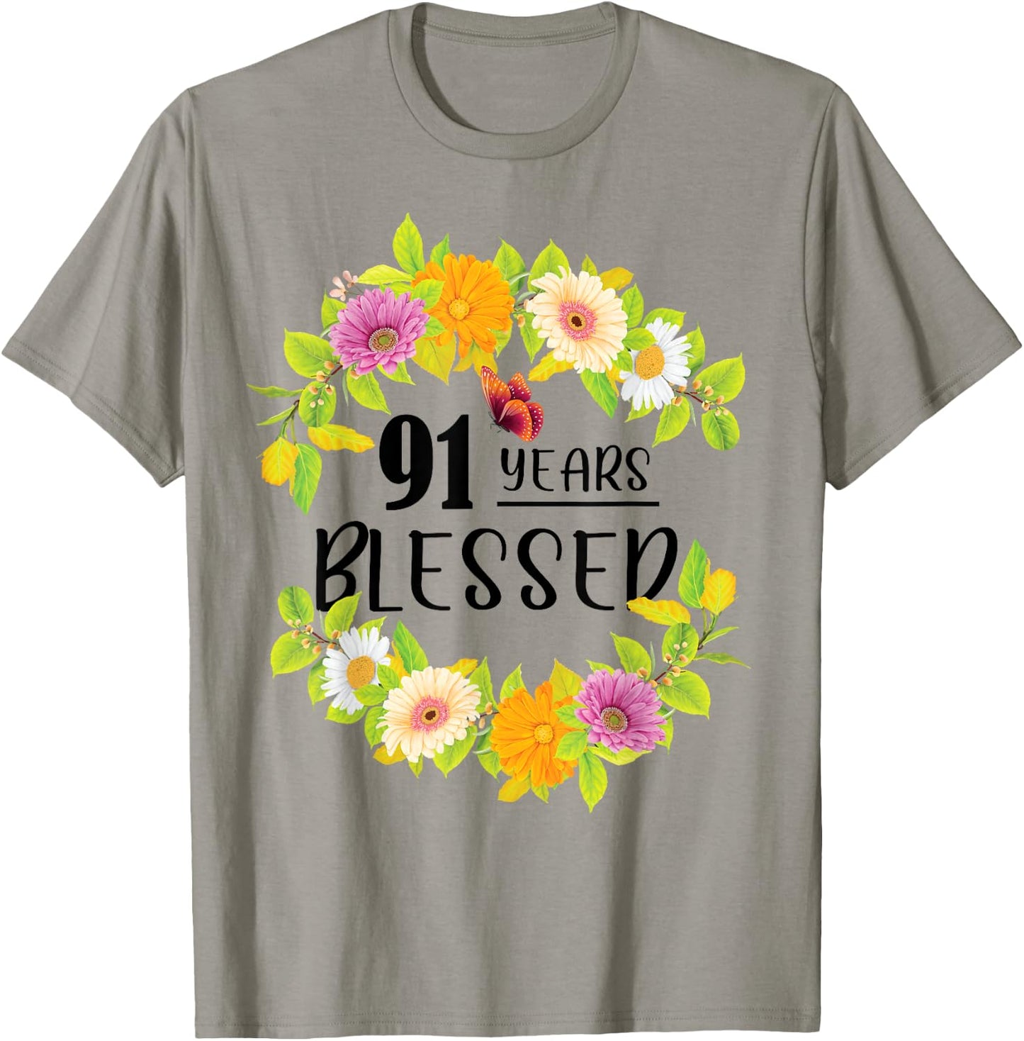 Floral Happy 91st Birthday 91 Years Blessed T-Shirt - T-Shirt | Sand