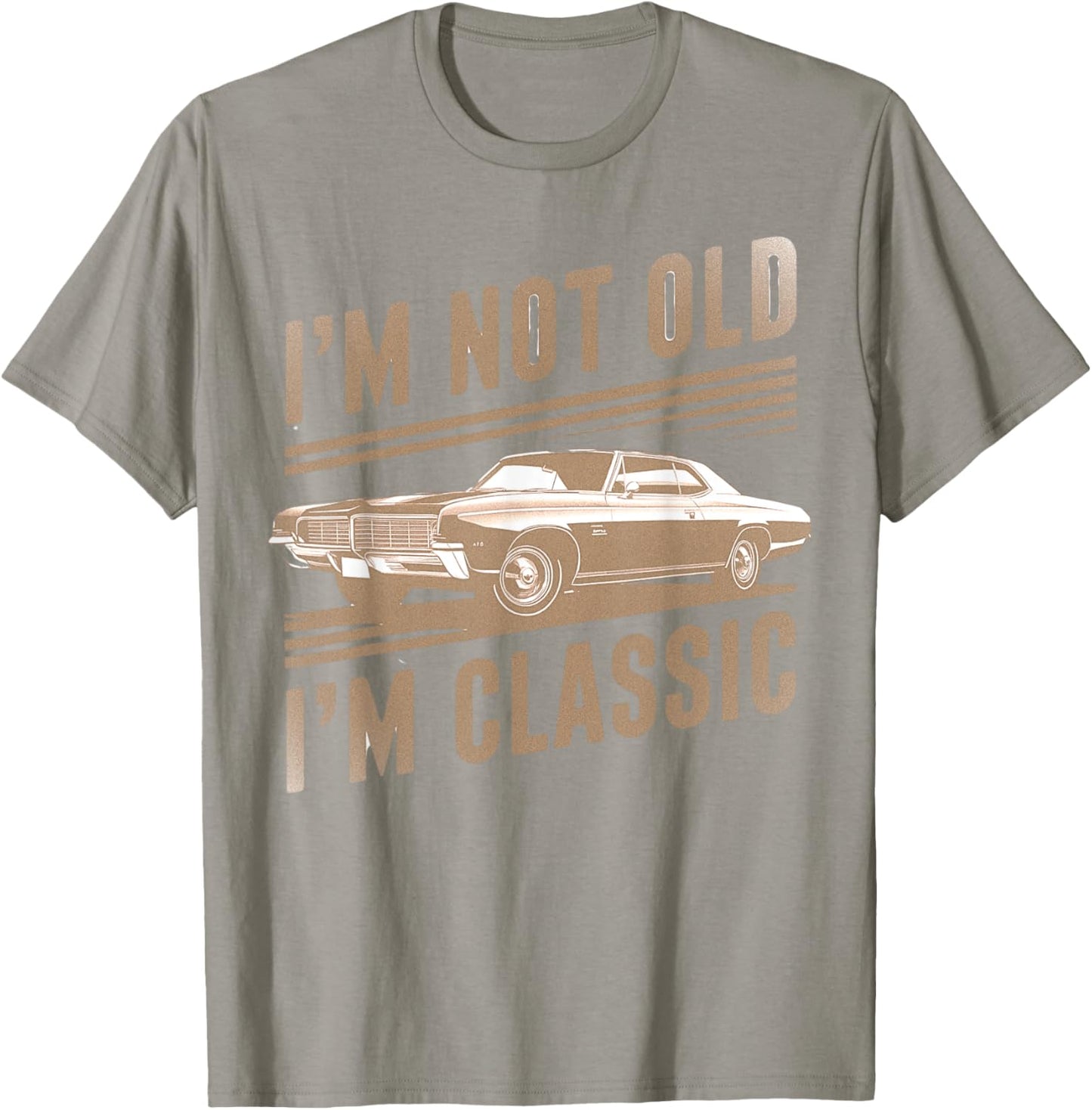 I'm Not Old I'm Classic Car Graphic Funny T-Shirt - T-Shirt | Sand