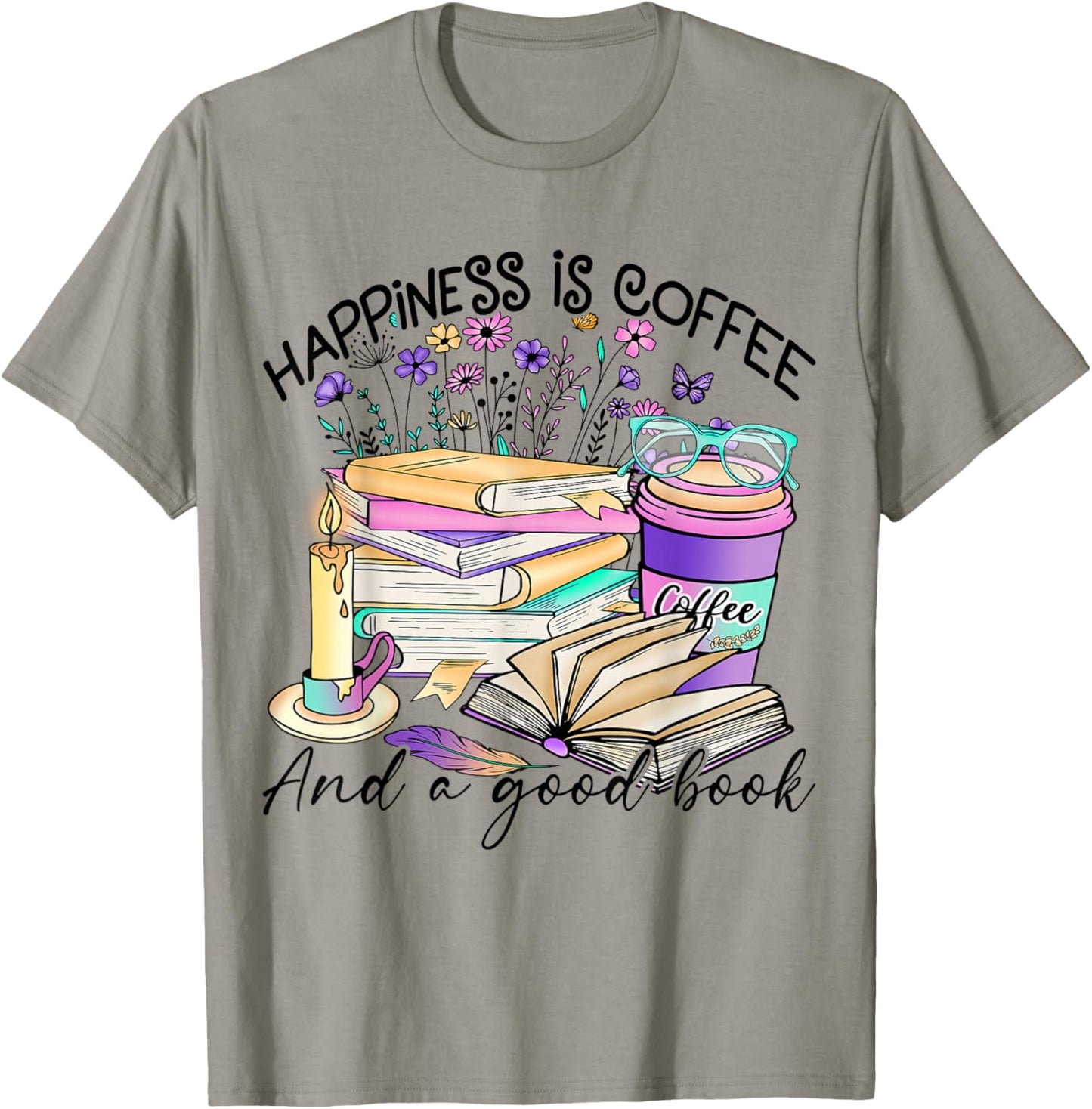 Happiness is coffee and a good book Women love reading book T-Shirt - T-Shirt | Sand