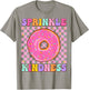 Donut Sprinkle Kindness Funny Girls Women Doughnut Lover T-Shirt - T-Shirt | Sand