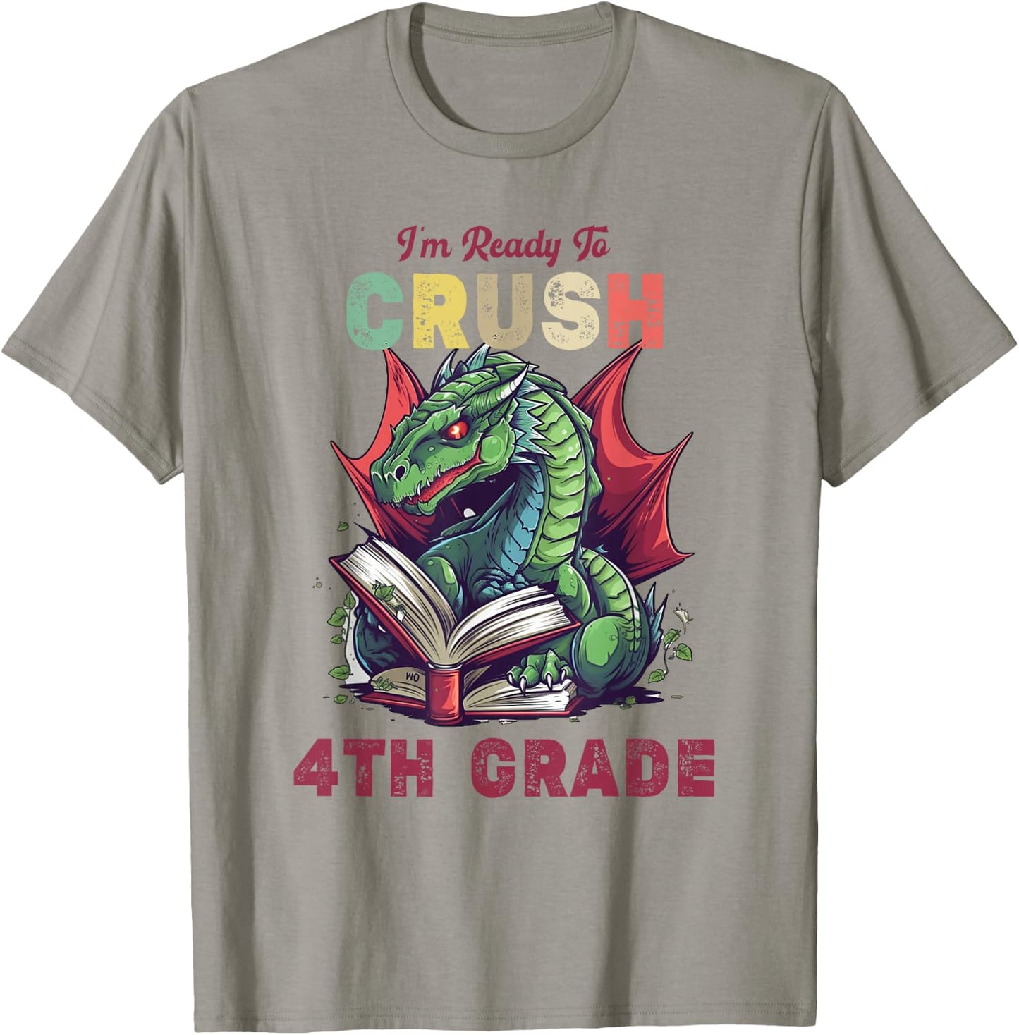 I'm Ready To Crush 4th Grade Dragon Back To School Kids T-Shirt - T-Shirt | Sand